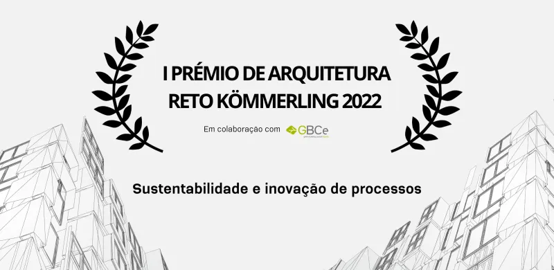 Primeiro Prémio de Arquitetura Reto KÖMMERLING